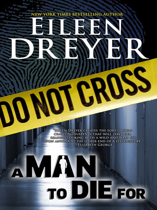 Title details for A Man to Die For by Eileen Dreyer - Available